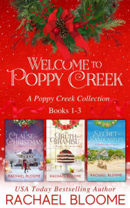 Welcome to Poppy Creek: A Poppy Creek Collection: Books 1-3 (A Poppy Creek Novel)