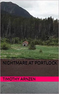 Title: Nightmare at Portlock, Author: Tim Arnzen