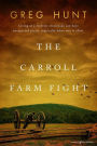 The Carroll Farm Fight