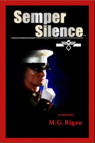 Title: Semper Silence, Author: M. G. Rigau
