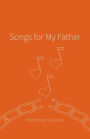Songs for My Father