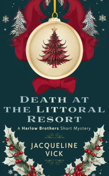 Death at the Littoral Resort: A Harlow Brothers Short Mystery