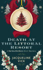 Death at the Littoral Resort: A Harlow Brothers Short Mystery
