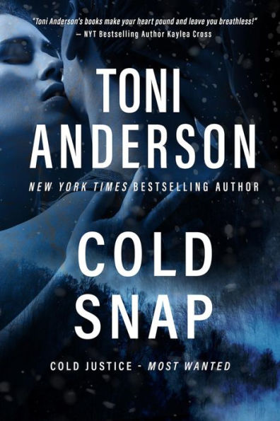 Cold Snap: A Romantic Suspense and Mystery