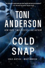 Cold Snap: A Romantic Suspense and Mystery