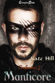 Title: Manticore (Confessions 3), Author: Kate Hill