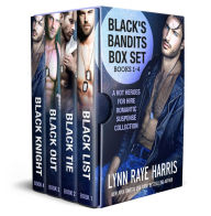 Title: Black's Bandits Box Set Books 1-4: A HOT Heroes for Hire Romantic Suspense Collection, Author: Lynn Raye Harris