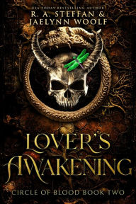 Title: Circle of Blood Book Two: Lover's Awakening, Author: R. A. Steffan