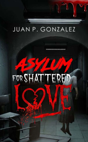 Asylum For Shattered Love