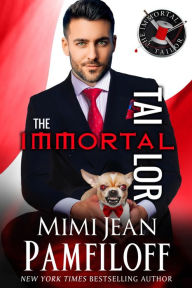 Title: The Immortal Tailor, Author: Mimi Jean Pamfiloff