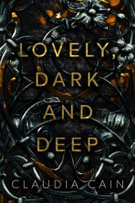 Title: Lovely, Dark and Deep, Author: Claudia Cain