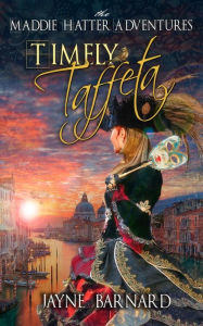 Title: Timely Taffeta, Author: Jayne Barnard