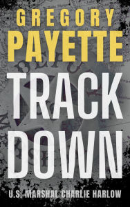 Title: Trackdown, Author: Gregory Payette