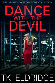 Title: Dance with the Devil, Author: TK Eldridge