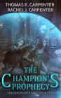 The Champion's Prophecy: A LitRPG Adventure