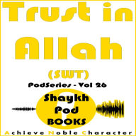 Trust in Allah (SWT)