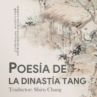 POESÍA DE LA DINASTÍA TANG