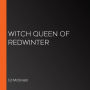 Witch Queen of Redwinter