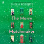 The Merry Matchmaker