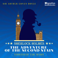 The Adventure of the Second Stain: Sherlock Holmes