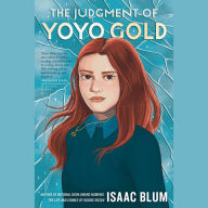 The Judgment of Yoyo Gold