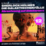 Abrechnung auf Aldebaran c (Sherlock Holmes - Die galaktischen Fälle, Folge 12)