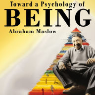 Toward a Psychology of Being