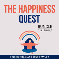 The Happiness Quest Bundle, 2 in 1 Bundle: Secrets to Lasting Happiness and Imperfect but Happy