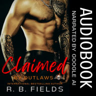 Claimed by Outlaws: A Bad Boy Biker Erotic Short Audiobook