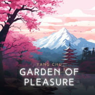 Garden of Pleasure: The Tract Of The Quiet Way