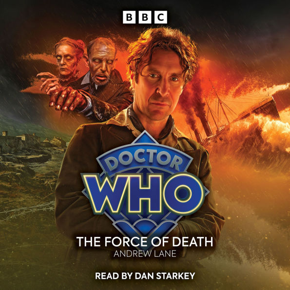 Doctor Who: The Force of Death: 8th Doctor Audio Original