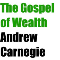 The Gospel of Wealth