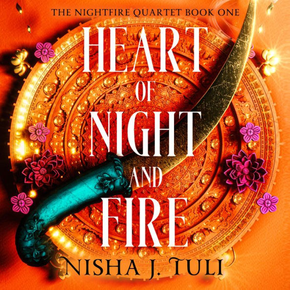 Heart of Night and Fire: An absolutely addictive fantasy romance