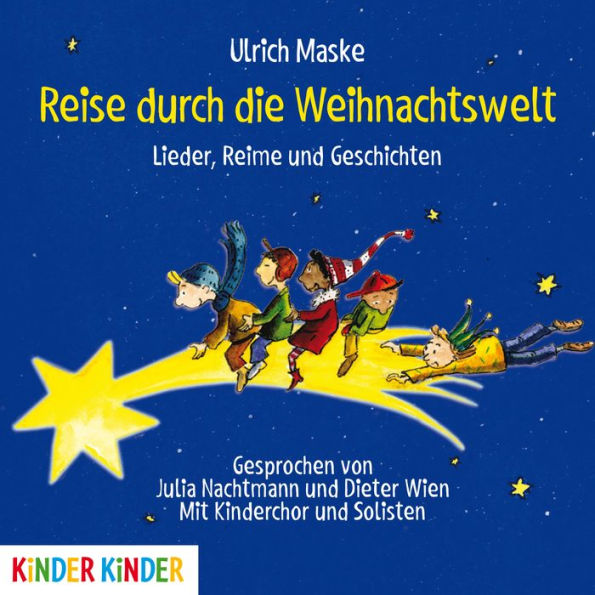 Reise durch die Weihnachtswelt: Lieder, Reime und Geschichten (Abridged)