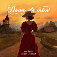 Dona de Mim (Abridged)