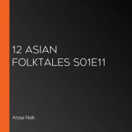 12 Asian Folktales S01E11