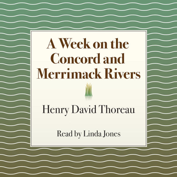 A Week on the Concord and Merrimack Rivers