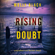 Rising Doubt (A Cassandra Fierce Suspense Thriller-Book Six): Digitally narrated using a synthesized voice