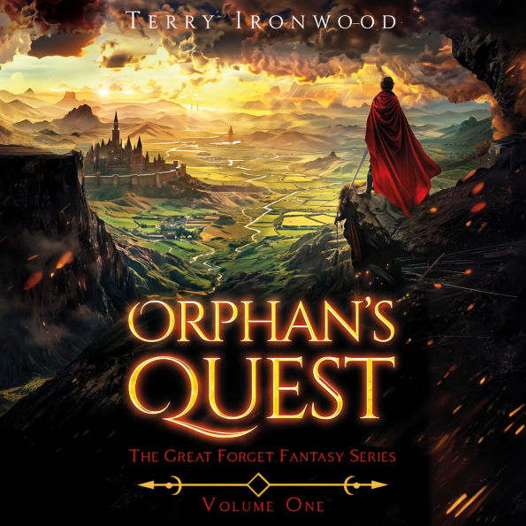 Orphan's Quest: The Great Forget Fantasy Series Volume One