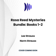 Rosa Reed Mysteries Bundle: Books 1-2