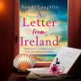 A Letter from Ireland: An absolutely heartbreaking page-turner about families, secrets and unbreakable friendships