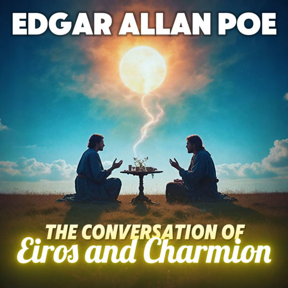 The Conversation of Eiros and Charmion