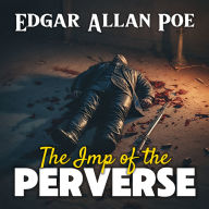 The Imp of the Perverse