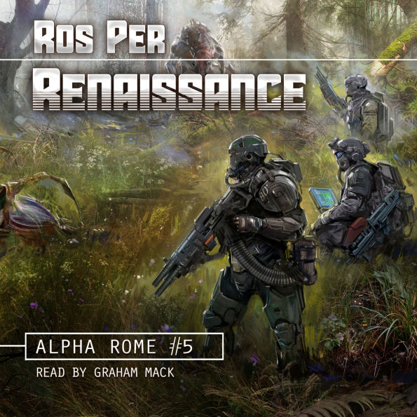 Renaissance (Alpha Rome Book 5): A LitRPG Series