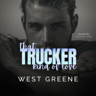 That Trucker Kind of Love: MM Age Gap Romance