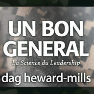 Un bon général: La science du leadership