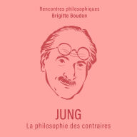 Jung: La philosophie des contraires