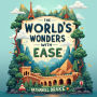 Explore the World's Wonders with Ease: A Fun Travel Guide: 