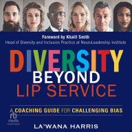 Diversity Beyond Lip Service: A Coaching Guide for Challenging Bias