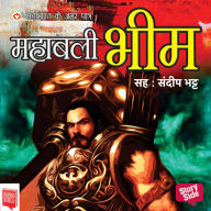 Mahabharat Ke Amar Patra: Mahabali Bhim